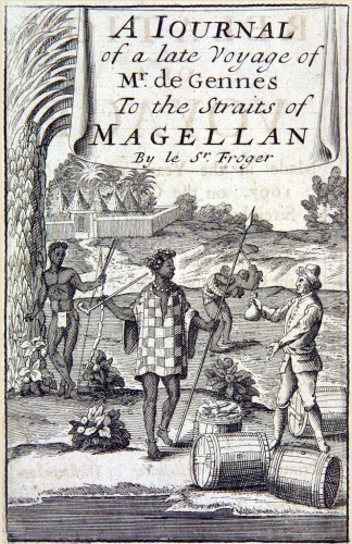 A Journal of a Late Voyage of Mr. De Gennes to the Traits of Magellan